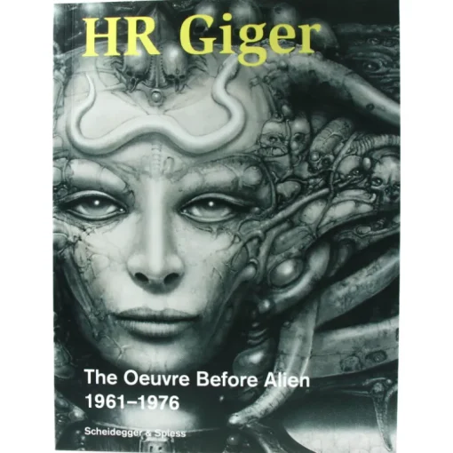 HR Giger : The Oeuvre Before Alien 1961 - 1976