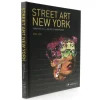 Street Art New York (New Edition)