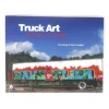 Truck Art - A Decade of Graffiti