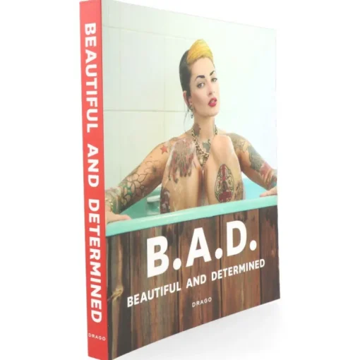 B.A.D Beautiful and Determined