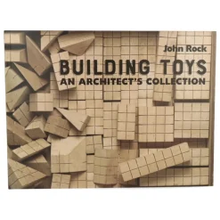 Building Toys : An Architect’s Collection
